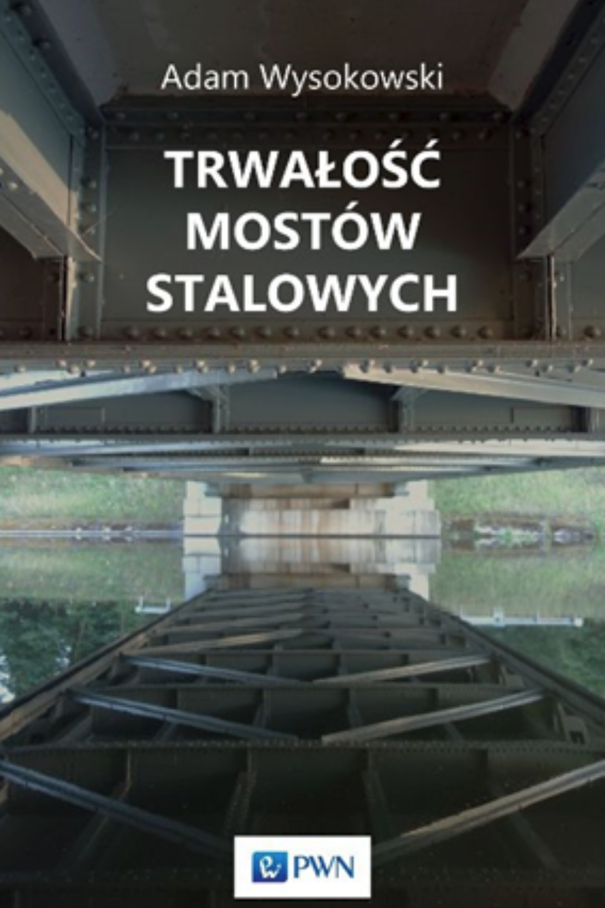 trwalosc_mostow_stalowych_ksiazka.png