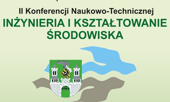 Inżynieria i kształtowanie środowiska – konferencja w Instytucie Inżynierii Środowiska UZ