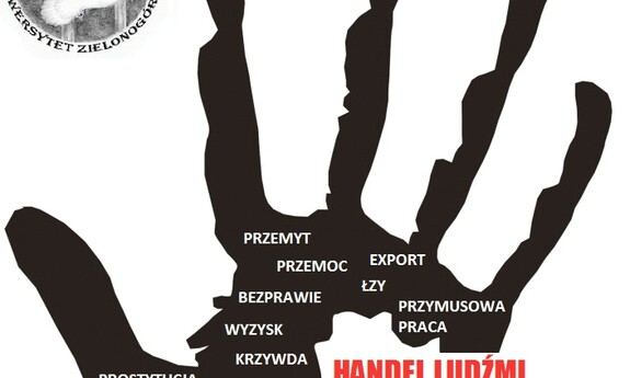 HANDEL LUDŹMI. Carte blanche czy czyn zabroniony? – konferencja naukowa na UZ