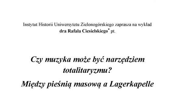 Czy muzyka może być narzędziem totalitaryzmu? – wykład na UZ